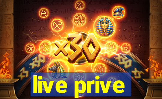 live prive